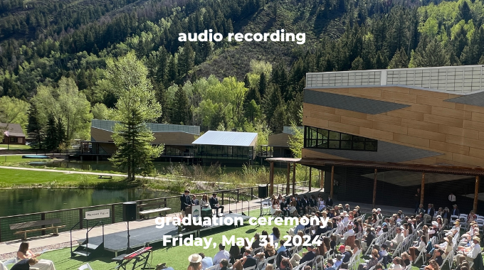 image of graduation 2024 at Aspen Country Day School, linking to audio of speeches given by the graduates