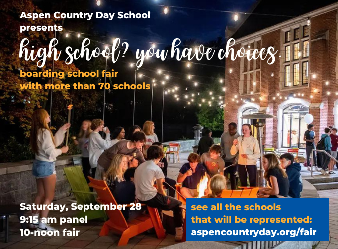 Invitation to a Boarding School Fair at Aspen Country Day School in 2024. Explore high school options from across the country and the world.